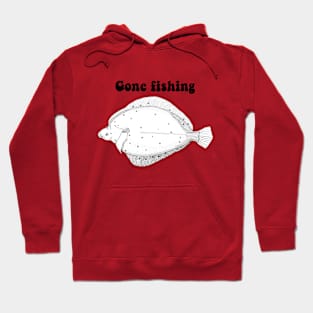 Gone fishing Hoodie